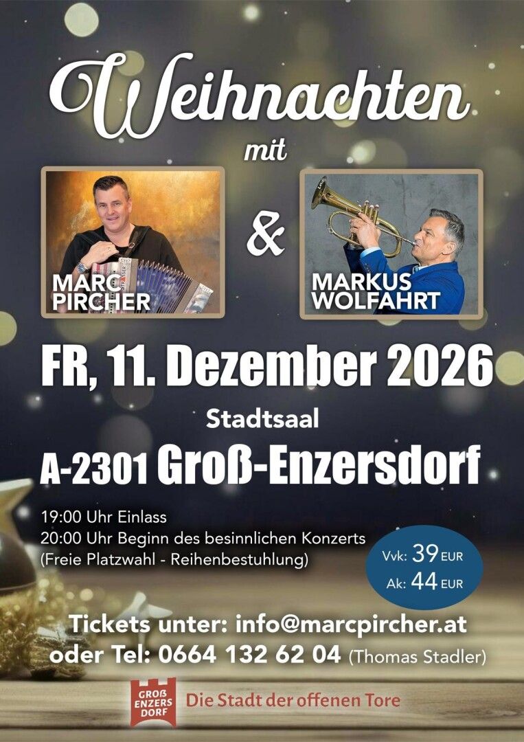 Weihnachtszauber mit Marc Pircher & Markus Wolfahrt