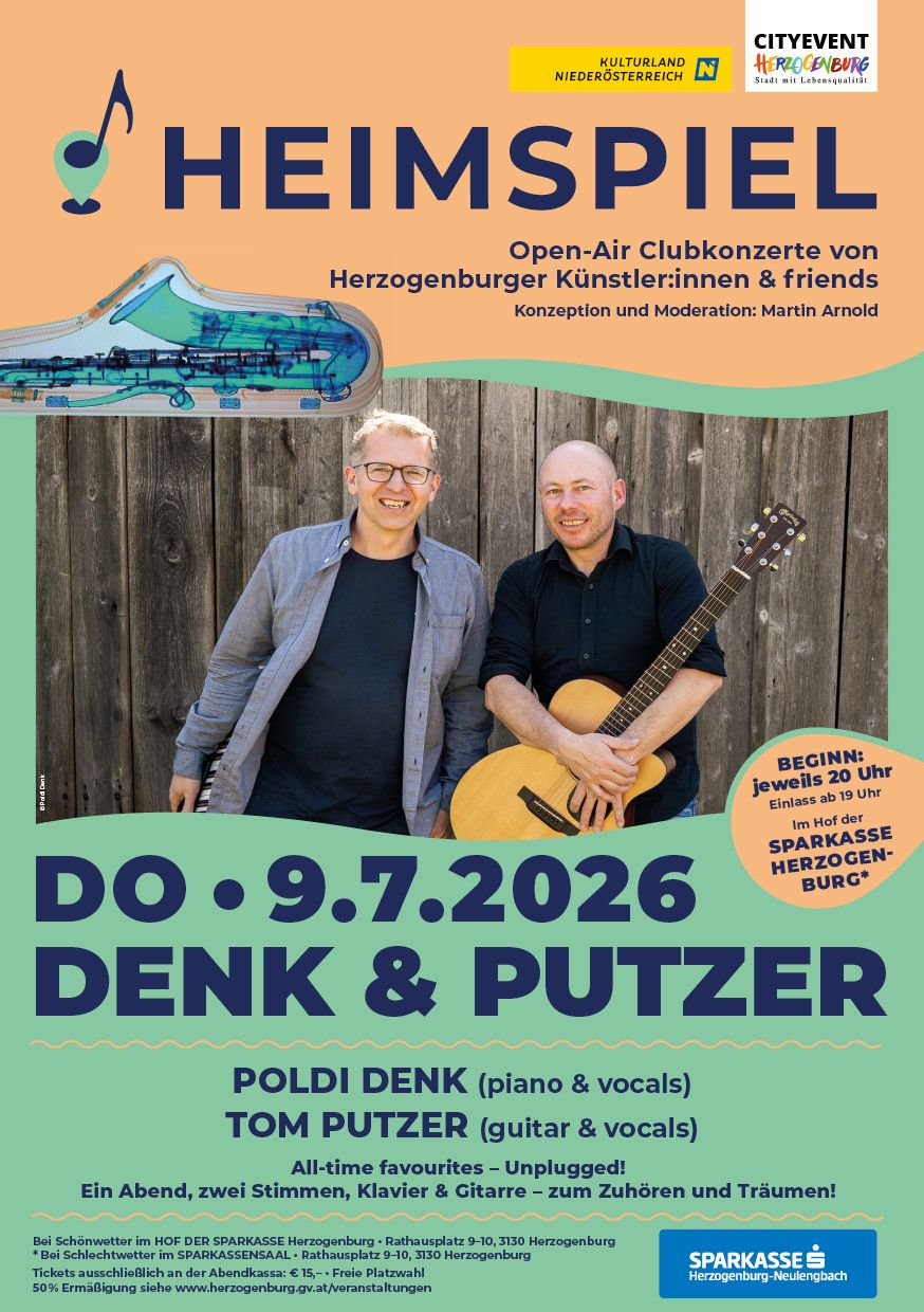 Heimspiel, Denk & Putzer