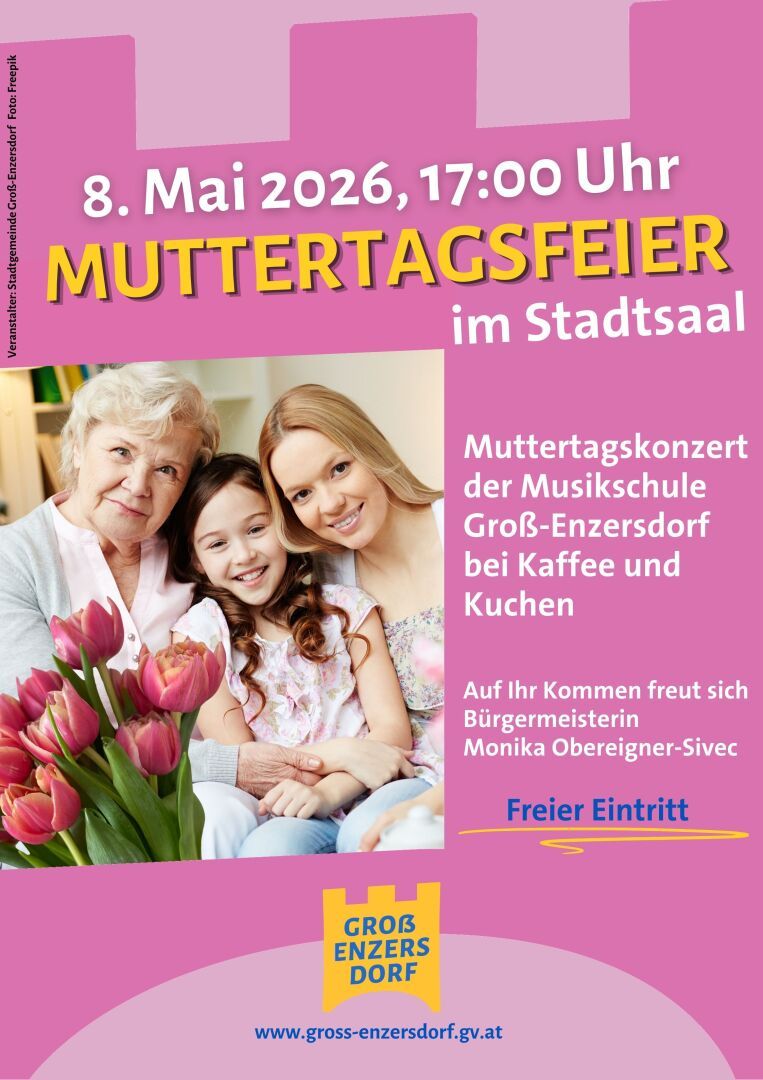 Muttertagsfeier im Stadtsaal Groß-Enzersdorf, Beginn 17 Uhr